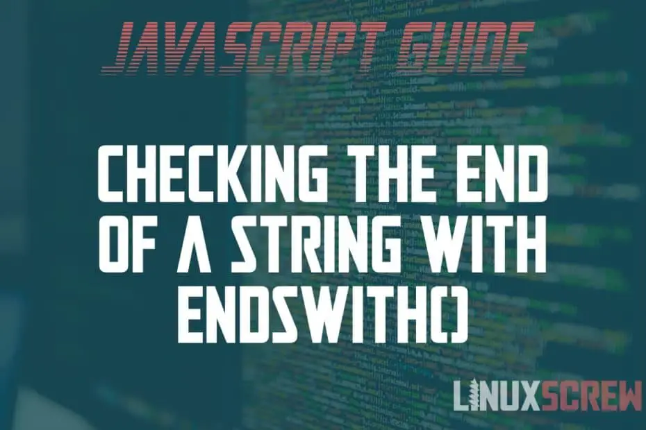 JavaScript endswith()