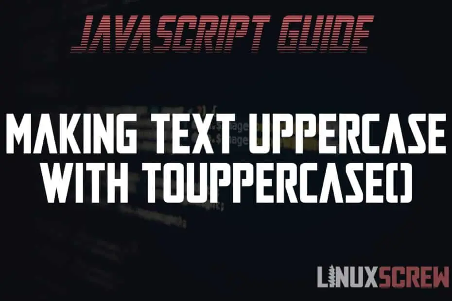 JavaScript toUpperCase()