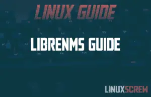 LibreNMS gUIDE