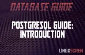 PostgreSQL Introduction - What is PostgreSQL