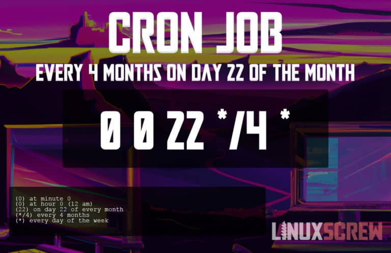 Cron Job Every 4 Months On Day 22 Of The Month Crontab 