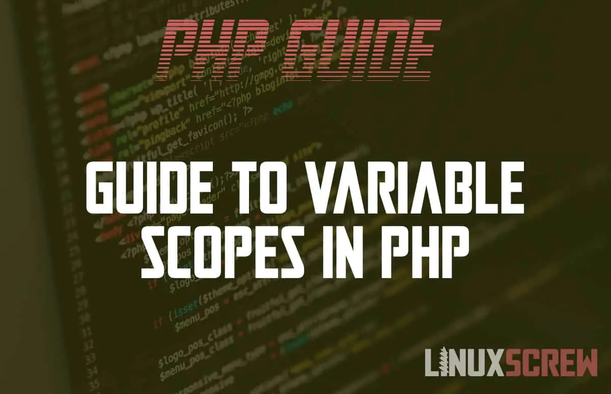 PHP Variable Scopes