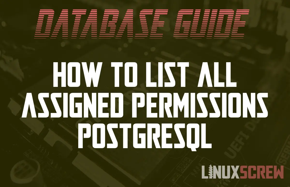 PostgreSQL list permissions and roles